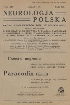 Neurologja Polska : organ Warszawskiego Tow. Neurologicznego. T. 14, 1931, z. 4