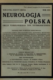 Neurologja Polska : organ Warszawskiego Tow. Neurologicznego. T. 18, 1935, z. 2