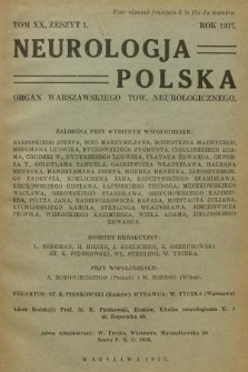 Neurologja Polska : organ Warszawskiego Tow. Neurologicznego. T. 20, 1937, z. 1