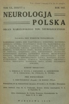 Neurologja Polska : organ Warszawskiego Tow. Neurologicznego. T. 20, 1937, z. 4