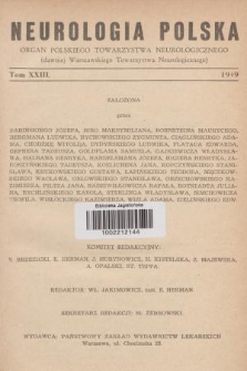 Neurologia Polska : organ Polskiego Towarzystwa Neurologicznego. T. 23, 1949, Spis rzeczy