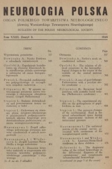 Neurologia Polska : organ Polskiego Towarzystwa Neurologicznego. T. 23, 1949, z. 3