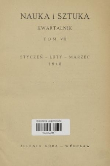 Nauka i Sztuka. R. 4, 1948, T. 7, nr styczeń-marzec