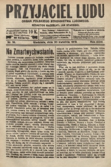 Przyjaciel Ludu : organ Polskiego Stronnictwa Ludowego. 1919, nr 16