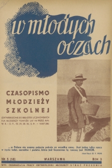 W Młodych Oczach : czasopismo młodzieży szkolnej. R. 3, 1939, Nr 5