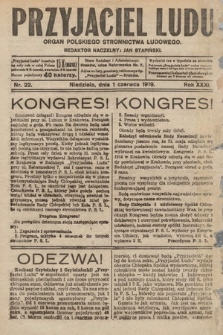 Przyjaciel Ludu : organ Polskiego Stronnictwa Ludowego. 1919, nr 22
