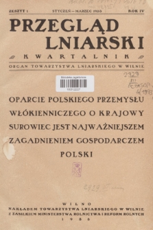 Przegląd Lniarski : organ Towarzystwa Lniarskiego w Wilnie. R. 4, 1933, z. 1