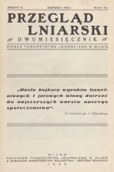 Przegląd Lniarski : organ Towarzystwa Lniarskiego w Wilnie. R. 7, 1936, z. 2