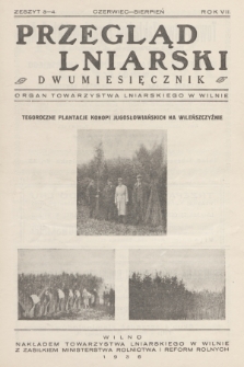 Przegląd Lniarski : organ Towarzystwa Lniarskiego w Wilnie. R. 7, 1936, z. 3/4