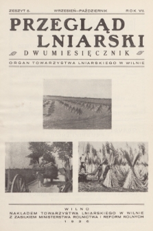 Przegląd Lniarski : organ Towarzystwa Lniarskiego w Wilnie. R. 7, 1936, z. 5
