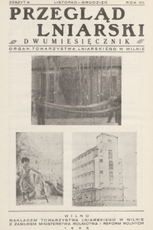 Przegląd Lniarski : organ Towarzystwa Lniarskiego w Wilnie. R. 7, 1936, z. 6