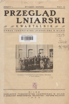 Przegląd Lniarski : organ Towarzystwa Lniarskiego w Wilnie. R. 9, 1938, z. 1