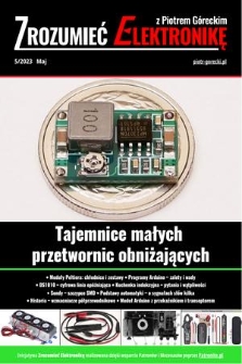 Zrozumieć Elektronikę z Piotrem Góreckim. 2023 nr 5