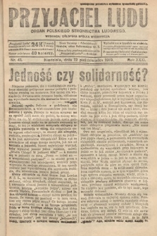 Przyjaciel Ludu : organ Polskiego Stronnictwa Ludowego. 1919, nr 41