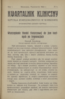 Kwartalnik Kliniczny Szpitala Starozakonnych w Warszawie : wydawnictwo lekarzy szpitala. R. 1, 1922, Nr 4