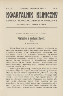 Kwartalnik Kliniczny Szpitala Starozakonnych w Warszawie : wydawnictwo lekarzy szpitala. R. 4, 1925, Nr 4