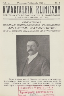 Kwartalnik Kliniczny Szpitala Starozakonnych w Warszawie : wydawnictwo lekarzy szpitala. R. 5, 1926, Nr 4