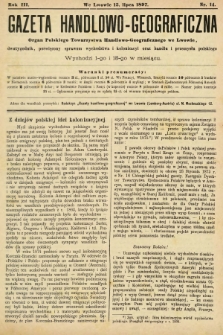 Gazeta Handlowo-Geograficzna : organ Polskiego Towarzystwa Handlowo-Geograficznego we Lwowie, dwutygodnik poświęcony sprawom wychodztwa i kolonizacyi oraz handlu i przemysłu polskiego. 1897, nr 14