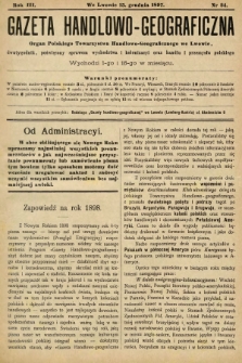 Gazeta Handlowo-Geograficzna : organ Polskiego Towarzystwa Handlowo-Geograficznego we Lwowie, dwutygodnik poświęcony sprawom wychodztwa i kolonizacyi oraz handlu i przemysłu polskiego. 1897, nr 24