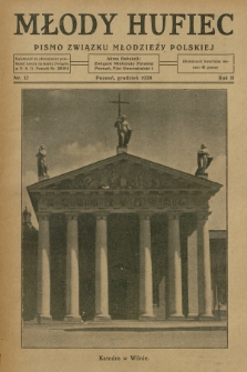 Młody Hufiec : pismo Związku Młodzieży Polskiej. R. 2, 1928, nr 12