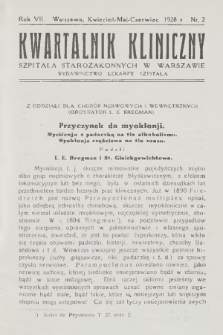 Kwartalnik Kliniczny Szpitala Starozakonnych w Warszawie : wydawnictwo lekarzy szpitala. R. 7, 1928, Nr 2