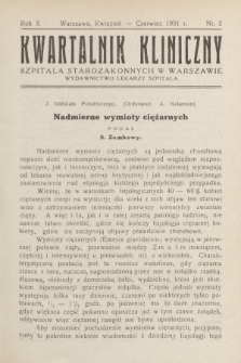 Kwartalnik Kliniczny Szpitala Starozakonnych w Warszawie : wydawnictwo lekarzy szpitala. R. 10, 1931, Nr 2