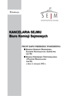 Pełny Zapis Przebiegu Posiedzenia Komisji Ochrony Środowiska, Zasobów Naturalnych i Leśnictwa (nr 75) z dnia 11 sierpnia 2021 r.