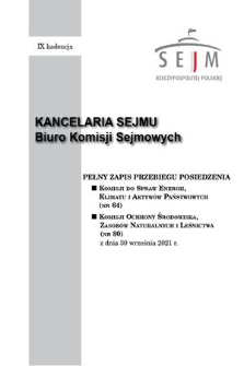 Pełny Zapis Przebiegu Posiedzenia Komisji Ochrony Środowiska, Zasobów Naturalnych i Leśnictwa (nr 80) z dnia 30 września 2021 r.