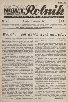 Nowy Rolnik : organ Krakowskiej Izby Rolniczej. 1945, nr 2