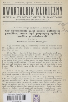 Kwartalnik Kliniczny Szpitala Starozakonnych w Warszawie : wydawnictwo lekarzy szpitala. R. 12, 1933, Nr 1-2