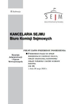 Pełny Zapis Przebiegu Posiedzenia Podkomisji Stałej do Spraw Modernizacji i Rozwoju Policji, Straży Granicznej, Państwowej Straży Pożarnej i Służb Ochrony Państwa. Kad. 9, 2023, nr 10