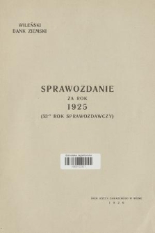 Sprawozdanie za Rok 1925 (53-ci Rok Sprawozdawczy)