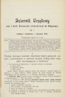 Dziennik Urzędowy Ces. i Król. Komendy Obwodowej w Biłgoraju. 1916, nr 1