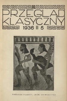 Przegląd Klasyczny. R. 2, 1936, nr 5