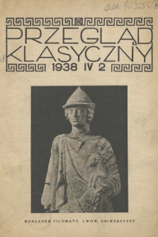 Przegląd Klasyczny. R. 4, 1938, nr 2