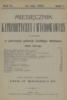 Miesięcznik Katechetyczny i Wychowawczy : wychodzi w pierwszej połowie każdego miesiąca, R.3, 1913, z. 2