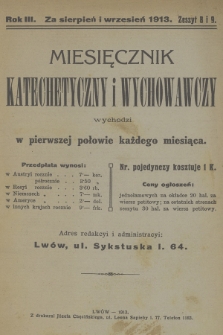 Miesięcznik Katechetyczny i Wychowawczy : wychodzi w pierwszej połowie każdego miesiąca, R.3, 1913, z. 8-9