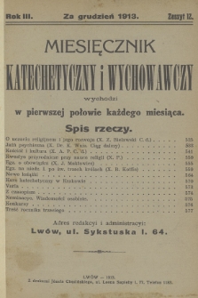 Miesięcznik Katechetyczny i Wychowawczy : wychodzi w pierwszej połowie każdego miesiąca, R.3, 1913, z. 12