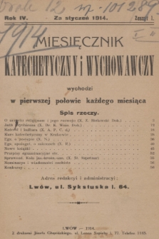 Miesięcznik Katechetyczny i Wychowawczy : wychodzi w pierwszej połowie każdego miesiąca, R.4, 1914, z. 1