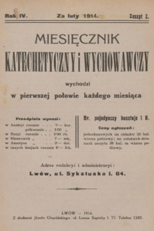 Miesięcznik Katechetyczny i Wychowawczy : wychodzi w pierwszej połowie każdego miesiąca, R.4, 1914/1915, z. 1915