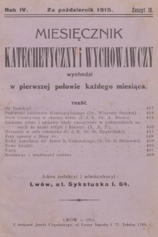 Miesięcznik Katechetyczny i Wychowawczy : wychodzi w pierwszej połowie każdego miesiąca, R.4, 1915, z. 10