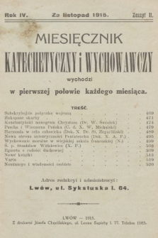 Miesięcznik Katechetyczny i Wychowawczy : wychodzi w pierwszej połowie każdego miesiąca, R.4, 1915, z. 11