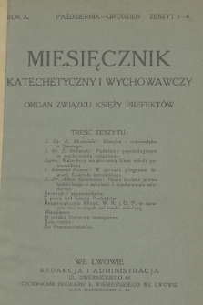 Miesięcznik Katechetyczny i Wychowawczy : organ Związku Księży Prefektów. R.10, 1921, z. 5
