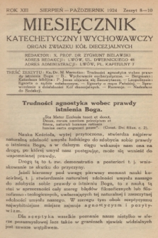 Miesięcznik Katechetyczny i Wychowawczy : organ Związku Kół Diecezjalnych. R.13, 1924, z. 8-10