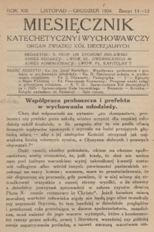 Miesięcznik Katechetyczny i Wychowawczy : organ Związku Kół Diecezjalnych. R.13, 1924, z. 11-12