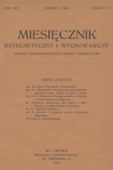 Miesięcznik Katechetyczny i Wychowawczy : organ Stowarzyszenia Księży Prefektów. R.14, 1925, z. 3