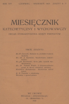 Miesięcznik Katechetyczny i Wychowawczy : organ Stowarzyszenia Księży Prefektów. R.14, 1925, z. 6-7