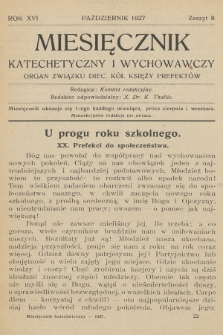 Miesięcznik Katechetyczny i Wychowawczy : organ Związku Diecezjalnych Kół Księży Prefektów. R.16, 1927, z. 8