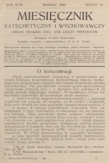 Miesięcznik Katechetyczny i Wychowawczy : organ Związku Diecezjalnych Kół Księży Prefektów. R.18, 1929, z. 3