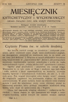 Miesięcznik Katechetyczny i Wychowawczy : organ Związku Diecezjalnych Kół Księży Prefektów. R.19, 1930, z. 9